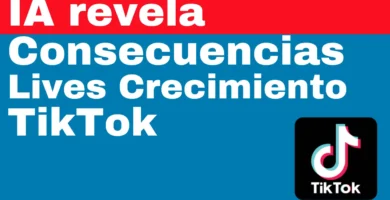 IA revela consecuencias Lives de Crecimiento en TikTok